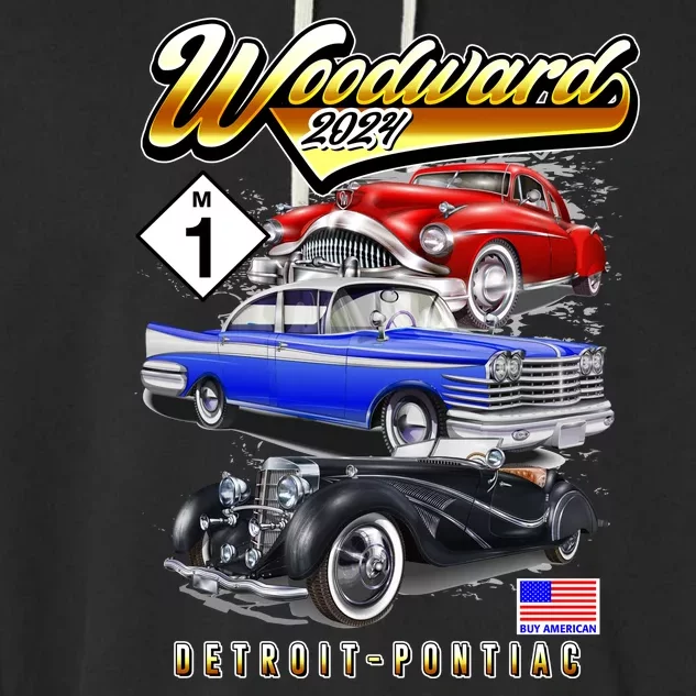 Woodward 2024 Classic Cruise Detroit To Pontiac Trio Of Cars Garment-Dyed Fleece Hoodie