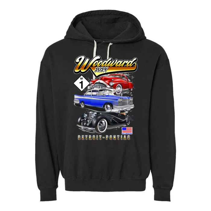 Woodward 2024 Classic Cruise Detroit To Pontiac Trio Of Cars Garment-Dyed Fleece Hoodie