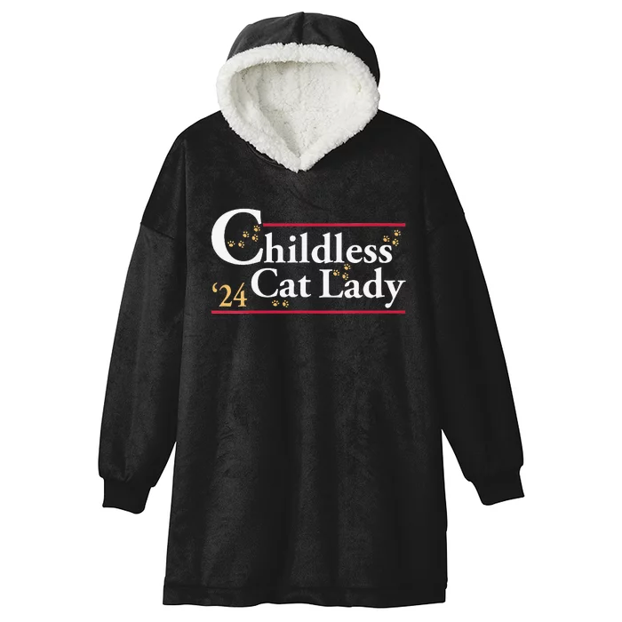 Women 2024 Childless Cat Lady For President Gift Hooded Wearable Blanket