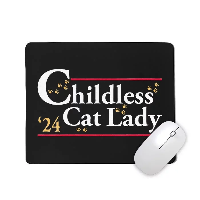 Women 2024 Childless Cat Lady For President Gift Mousepad