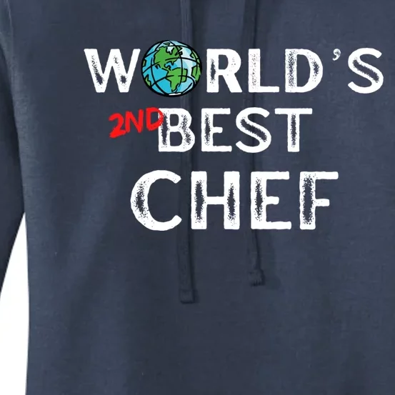 Worlds 2ndbest Chef Funny Chef Cool Gift Women's Pullover Hoodie