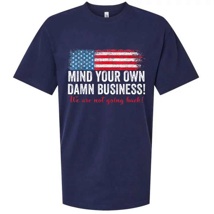 Waltz 2024 Mind Your Own Damn Business Harris Walz Kamala Sueded Cloud Jersey T-Shirt