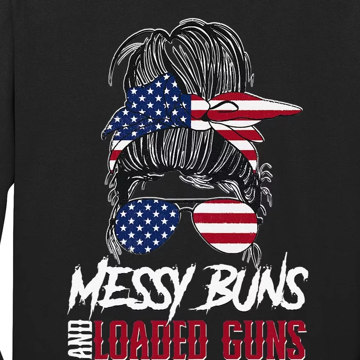 Wo 2A Messy Buns and Loaded Guns Long Sleeve Shirt