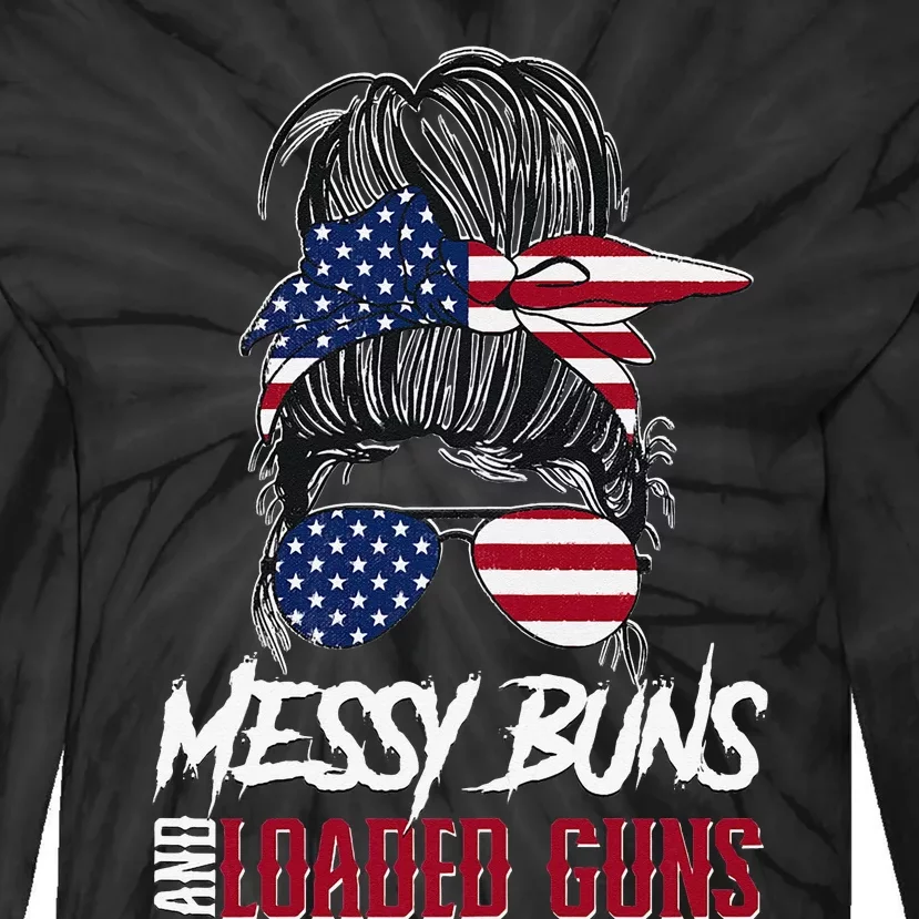 Wo 2A Messy Buns and Loaded Guns Tie-Dye Long Sleeve Shirt