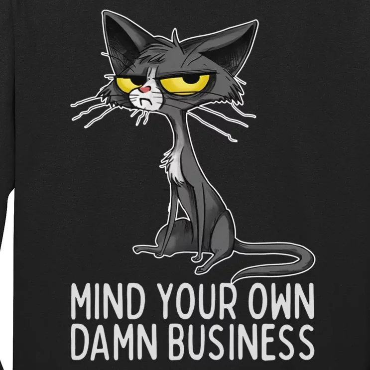 Waltz 2024 Mind Your Own Damn Business Cat Lady Funny Long Sleeve Shirt