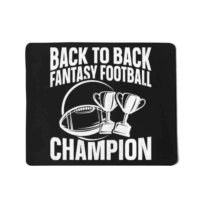 Winner 2 Times Back To Back Fantasy Football Champion Mousepad