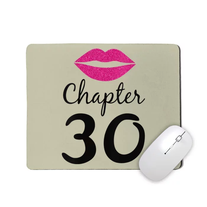 Womens 30 Years Old 30th Bday Gift Chapter 30 Funny Birthday Mousepad