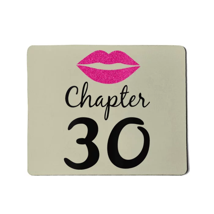 Womens 30 Years Old 30th Bday Gift Chapter 30 Funny Birthday Mousepad