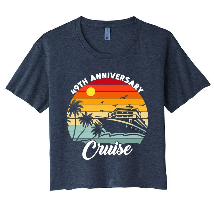 Wedding 49th Anniversary Cruise Trip Husband Wife Couple Women's Crop Top Tee