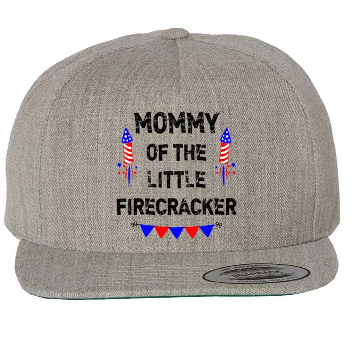 Wos 4th Of July Mom Mommy Of The Little Firecracker Gift Wool Snapback Cap