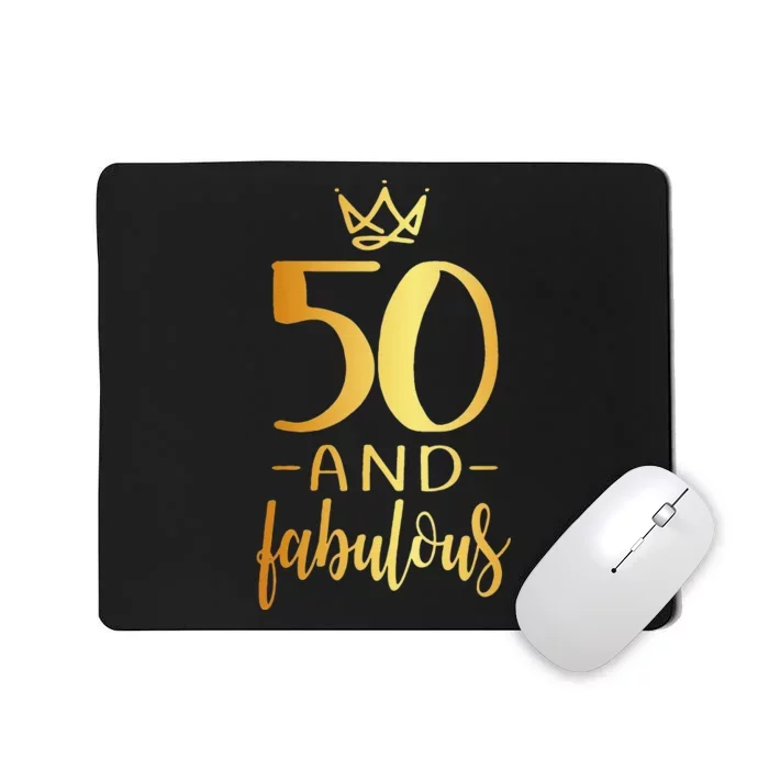 Womens 50th Birthday 50 And Fabulous Mousepad