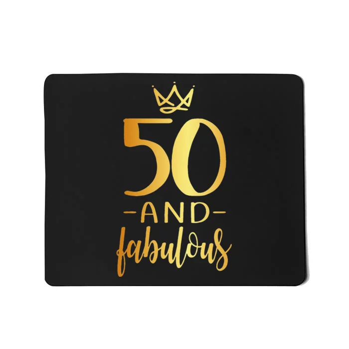 Womens 50th Birthday 50 And Fabulous Mousepad