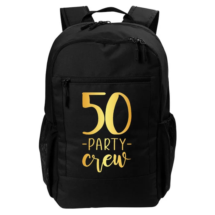 Womens 50 Party Crew 50th Birthday Group Friends Daily Commute Backpack