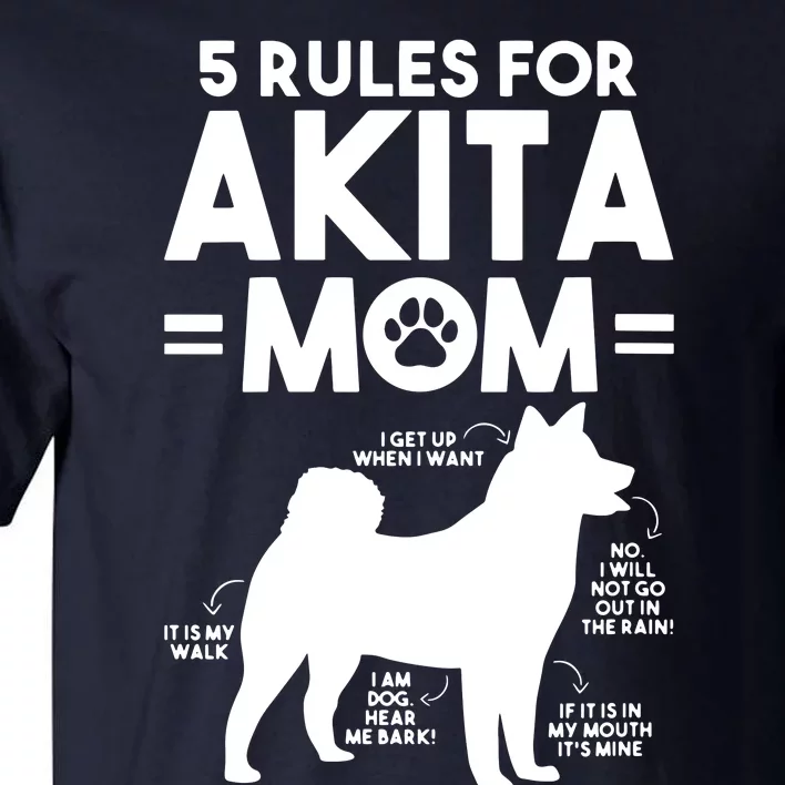 Womens 5 Rules For Akita Mom American Akita Inu VNeck Tall T-Shirt