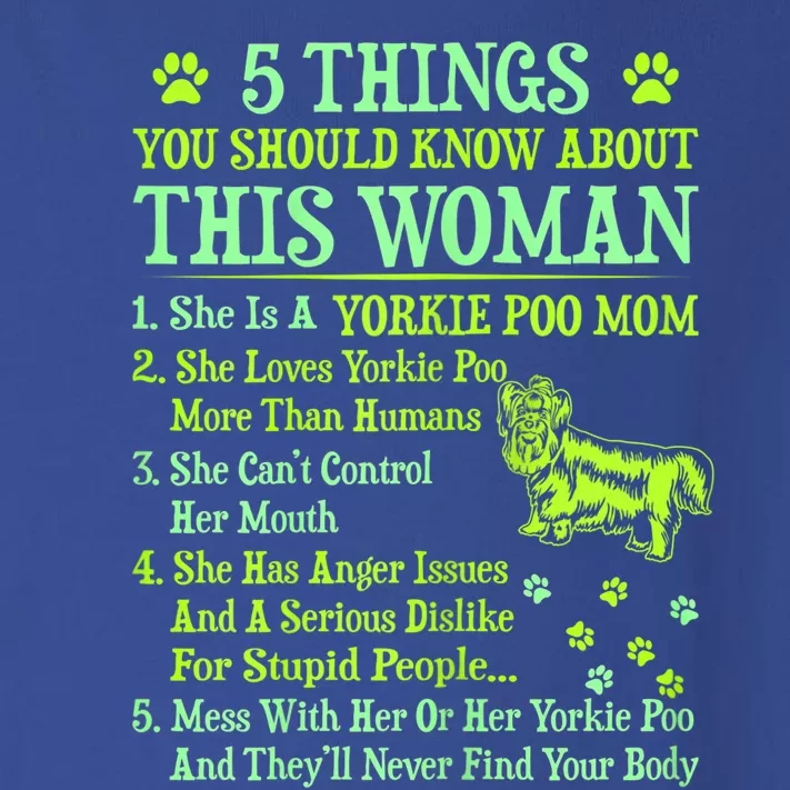 Wo 5 Things You Should Know About Yorkie Poo Mom Great Gift Funny Gift Toddler Long Sleeve Shirt