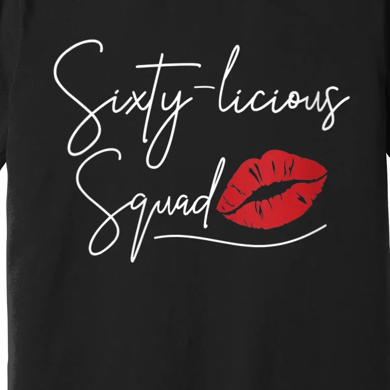 WoM.e.ns 60th Birthday, Sixty-licious Squad V-Neck Premium T-Shirt