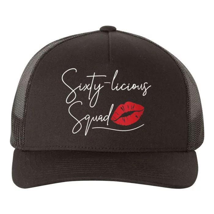 Wo 60th Birthday, Sixty-licious Squad Yupoong Adult 5-Panel Trucker Hat