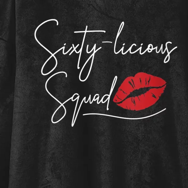 Wo 60th Birthday, Sixty-licious Squad Hooded Wearable Blanket