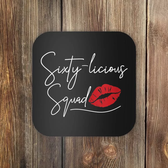 Wo 60th Birthday, Sixty-licious Squad Coaster