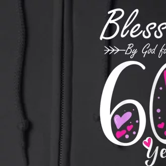 WoM.e.ns 60th Birthday Tee Gift and Blessed for 60 Years Birthday Full Zip Hoodie