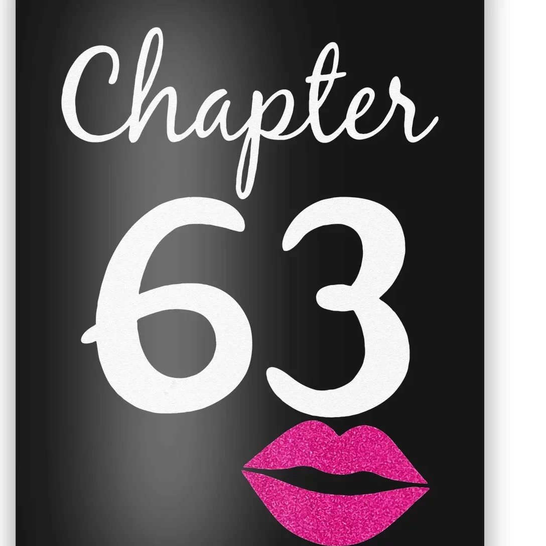 Womens 63rd Birthday Gift For Her Chapter 63 Years Old 63rd Bday Poster