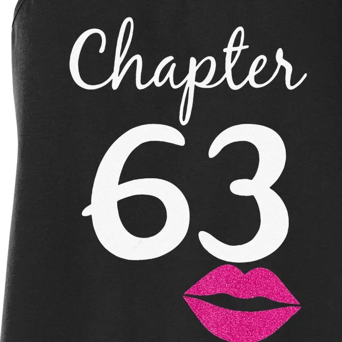 Womens 63rd Birthday Gift For Her Chapter 63 Years Old 63rd Bday Women's Racerback Tank