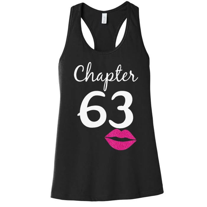 Womens 63rd Birthday Gift For Her Chapter 63 Years Old 63rd Bday Women's Racerback Tank