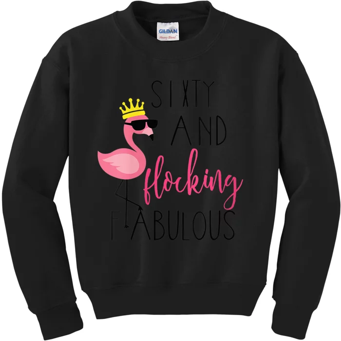 Wo 60th Birthday Gift Flamingo Fabulous Kids Sweatshirt