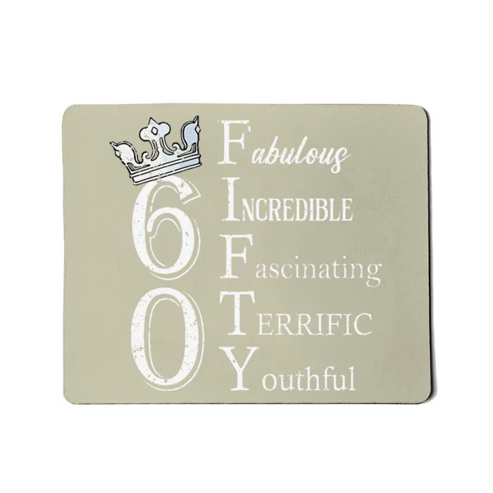 Womens 60 Fabulous 60th Birthday Queen 60 Years Old Bday Women Mousepad