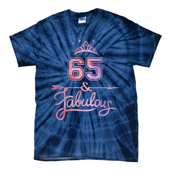 Wo 65 Years Old And Fabulous Happy 65th Birthday Tie-Dye T-Shirt