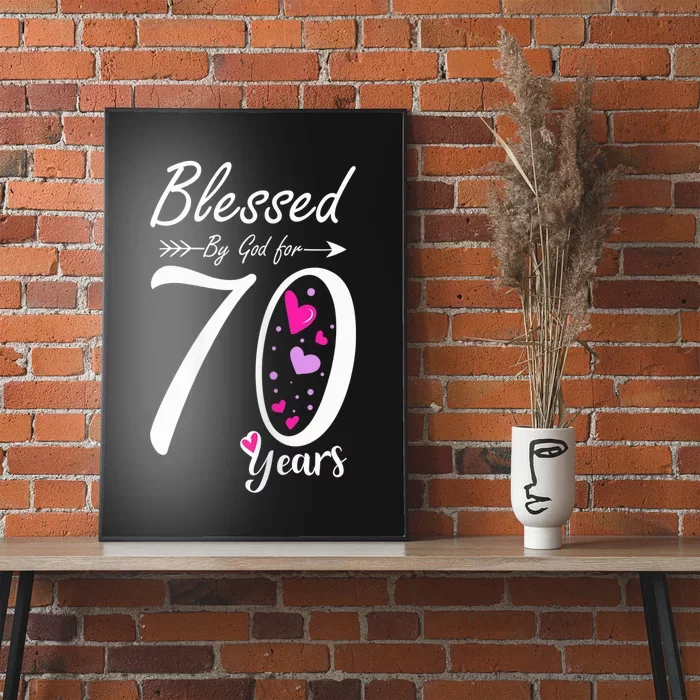 Wo 70th Birthday Tee Gift and Blessed for 70 Years Birthday Poster