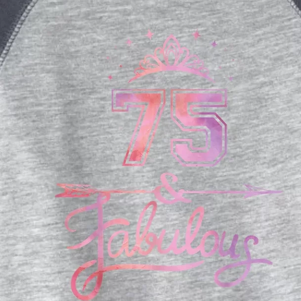 Wo 75 Years Old And Fabulous Happy 75th Birthday Present Toddler Fine Jersey T-Shirt