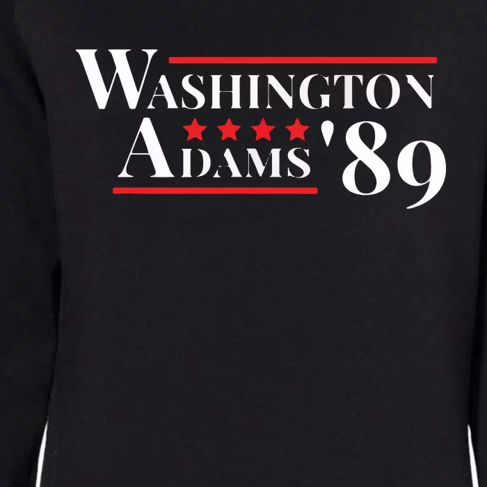 Washington Adams 1789 American Presidents Day US History Womens California Wash Sweatshirt