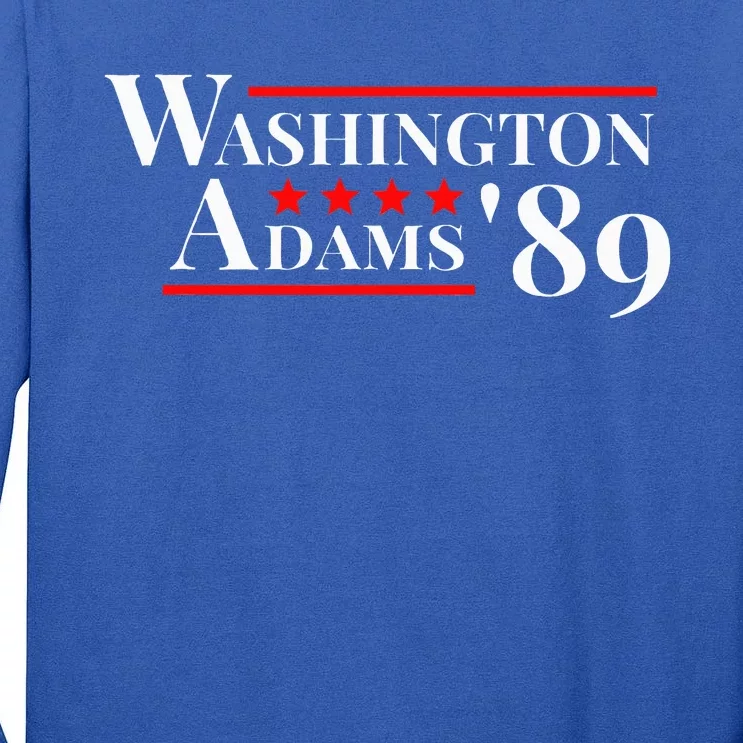 Washington Adams 1789 American Presidents Day Us History Tall Long Sleeve T-Shirt