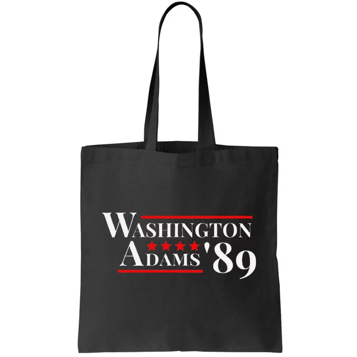 Washington Adams 1789 American Presidents Day Us History Tote Bag