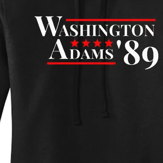 Washington Adams 1789 American Presidents Day Us History Women's Pullover Hoodie