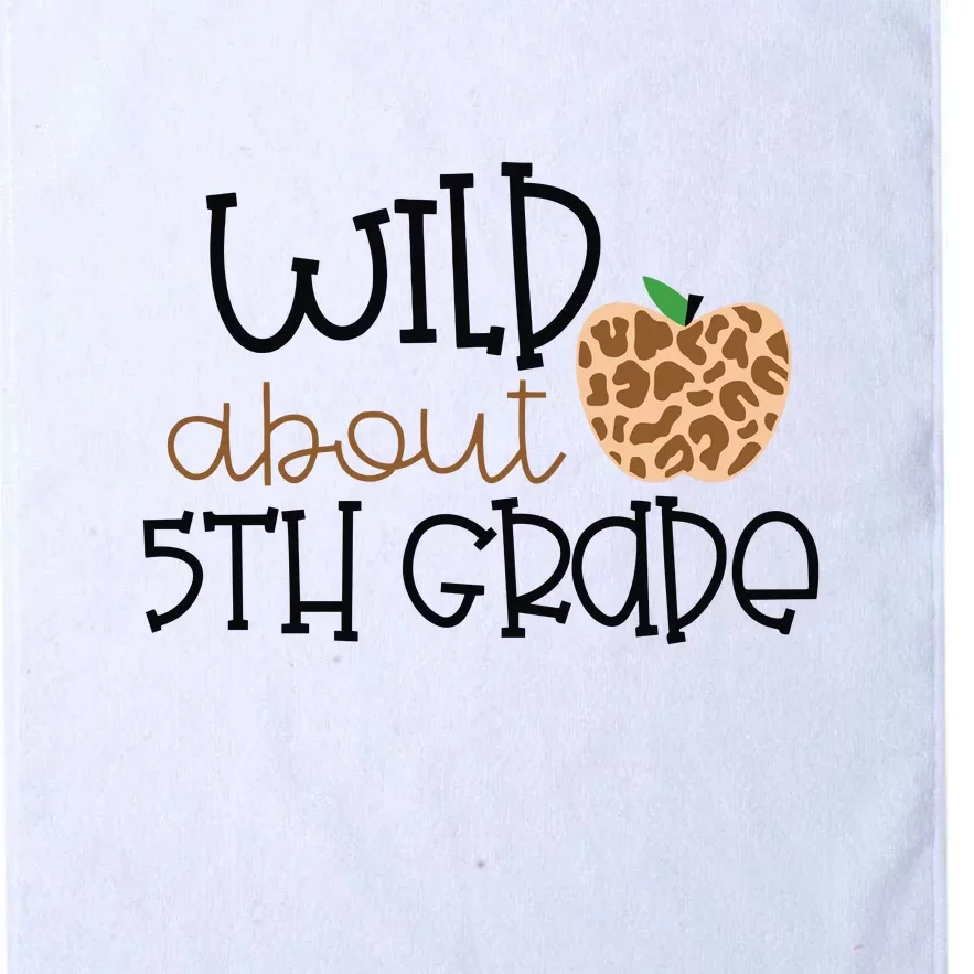 Wild About 5th Grade Leopard School Grade Teacher Gift Platinum Collection Golf Towel