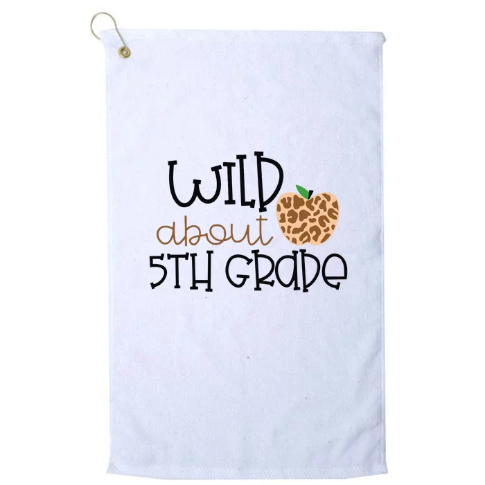 Wild About 5th Grade Leopard School Grade Teacher Gift Platinum Collection Golf Towel