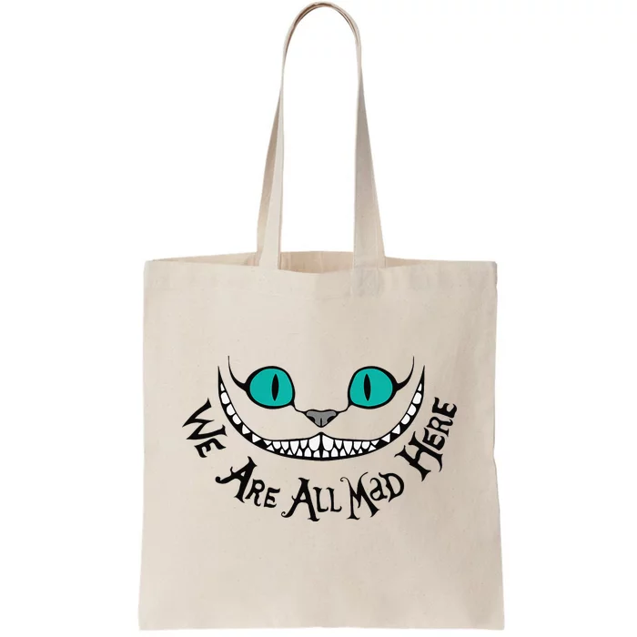 We are all mad Tote Bag