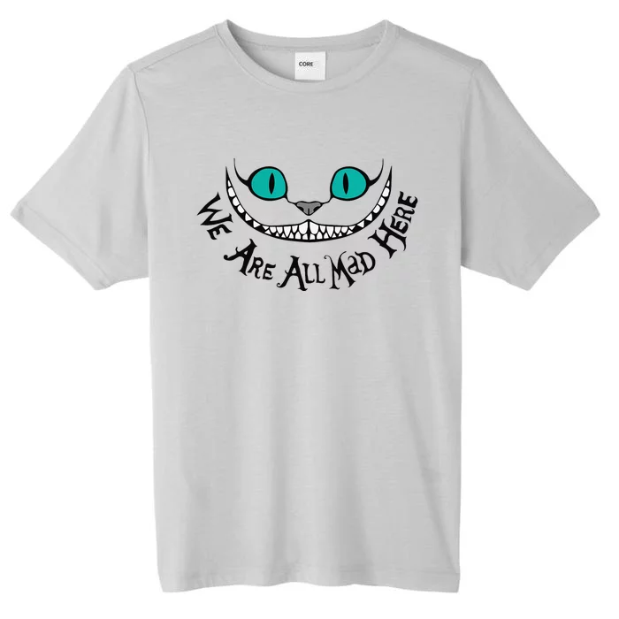 We are all mad ChromaSoft Performance T-Shirt