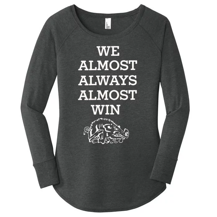 We Almost Always Almost Win Arkansas Women's Perfect Tri Tunic Long Sleeve Shirt