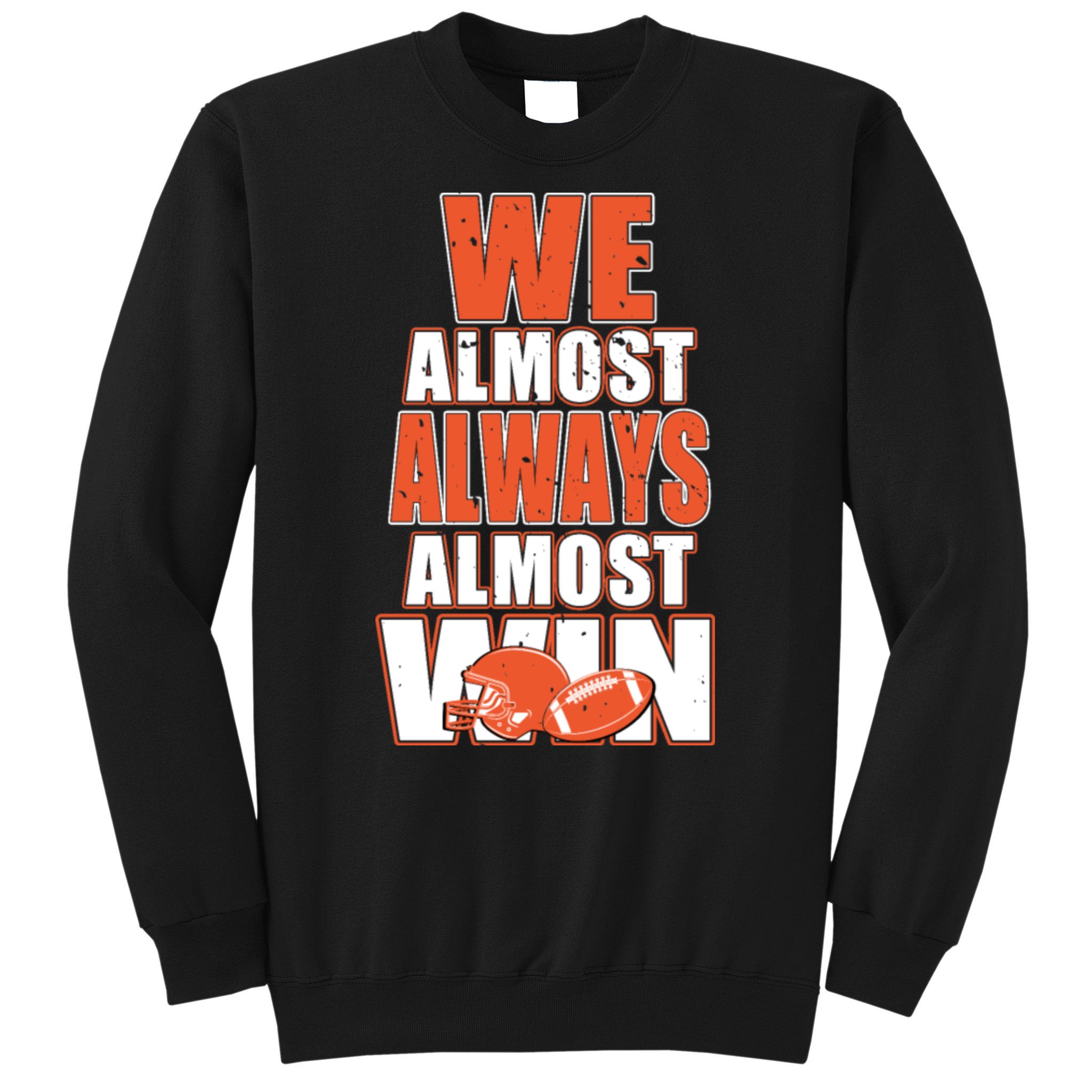 Teeshirtpalace We Almost Always Almost Win Cleveland Football T-Shirt