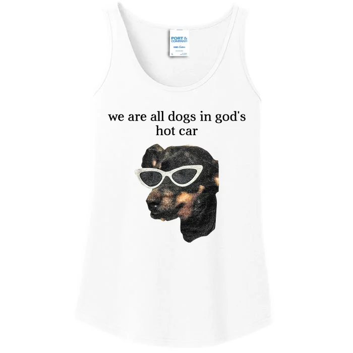 We Are All Dogs In God’S Hot Car Ladies Essential Tank