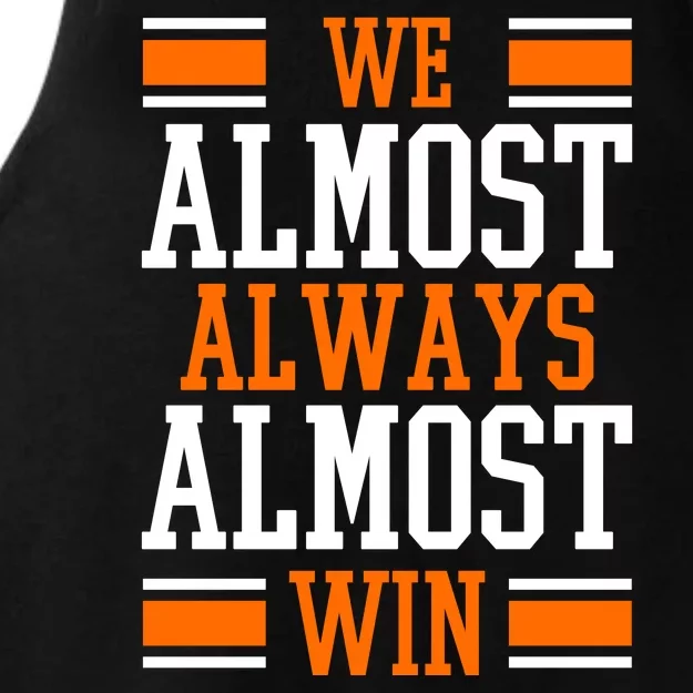 We Almost Always Almost Win Funny Sports Ladies Tri-Blend Wicking Tank