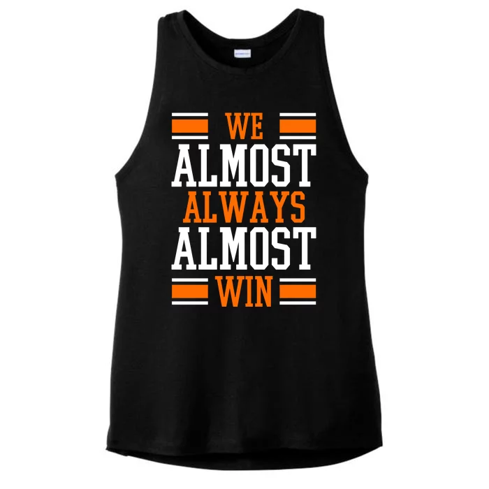 We Almost Always Almost Win Funny Sports Ladies Tri-Blend Wicking Tank