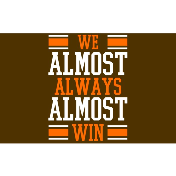 We Almost Always Almost Win Funny Sports Bumper Sticker