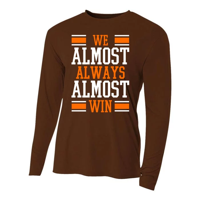 We Almost Always Almost Win Funny Sports Cooling Performance Long Sleeve Crew