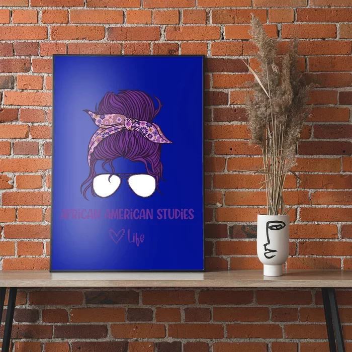 Wos African American Studies Life African American Stud Meaningful Gift Poster