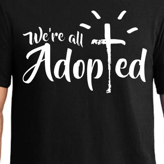 We're All Adopted Christian Cross Pajama Set