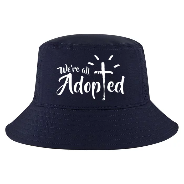 We're All Adopted Christian Cross Cool Comfort Performance Bucket Hat